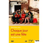 CHAQUE JOUR EST UNE FETE