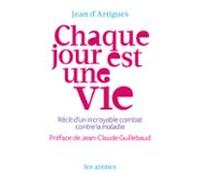 Chaque Jour Est Une Vie (ebook)