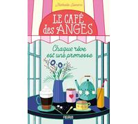 Chaque rêve est une promesse (Le Café des anges, 3)
