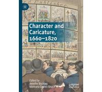 Character and Caricature, 1660-1820