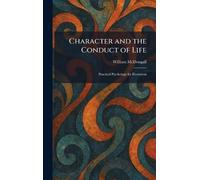 Character and the Conduct of Life: Practical Psychology for Everyman