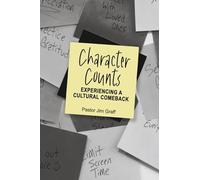 Character Counts: Experiencing a Cultural Comeback