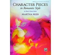 Character Pieces 3 Romantic: 15 Short Piano Solos (Character Pieces in Romantic Style)