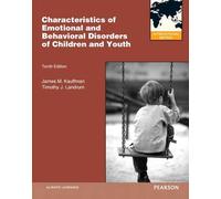 Characteristics of Emotional and Behavioral Disorders of Children and Youth by James M. Kauffman (2012-05-01)