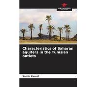 Characteristics of Saharan aquifers in the Tunisian outlets