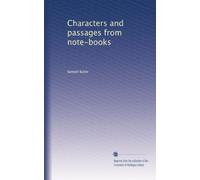 Characters and passages from note-books: Volume 3