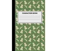 Characters Building Notebook For Creative Writing: Space For 11 Characters, 180 Cream Pages, Silhouette Design, Leaf Green.