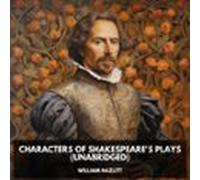 Characters Of Shakespeares Plays (unabridged) (audiolibro)