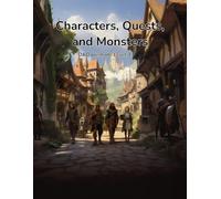 Characters, Quests, and Monsters: D&D premade Level 3