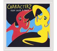 CharacterZ - From Under A Rock