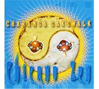 Charanga Cakewalk - Chicano Zen