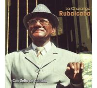 charanga rubalcaba - Con Sello De Calidad