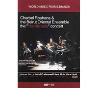 Charbel Rouhana - Charbel rouhana & The Beirut Oriental Ensemble, The "Handmade" concert, DVD & CD