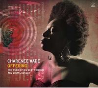 Charenee Wade - Offering