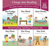 Charge into Reading Decodable Books (Stage 5): 6 Word-Ending Spelling Pattern Decodable Readers to Help First Grade Beginning Readers Learn to Read ... Syllable Exceptions, and Ending Sounds of Y)