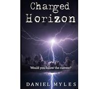 Charged Horizon (The Glass Mind Chronicles)