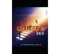 Charged Up 365: Igniting Your Inner Charge
