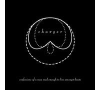 Charger - Confessions of a Man Mad