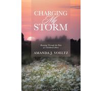 Charging My Storm: Running Through the Pain of Childhood Abuse
