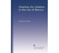 Charities for children in the city of Mexico