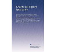 Charity disclosure legislation: Hearings before the Subcommittee on Postal Personnel and Modernization of the Committee on Post Office and Civil ... on H.R. 41 ... March 24, 29, and 30, 1977