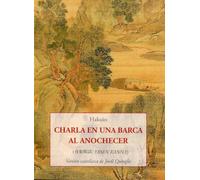 Charla en una barca al anochecer: Yasen Kanna: 237 (Los pequeños libros de la sabiduría)