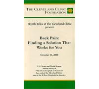 Charlas de salud en la Clínica Cleveland presenta: dolor de espalda: encontrar una solución que funcione para usted [VHS]