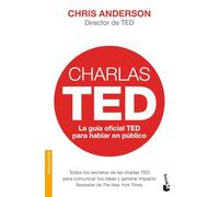 Charlas TED: La guía oficial TED para hablar en público (Divulgación)