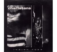 CHARLATANS - CHARLATANS / INDIAN ROPE