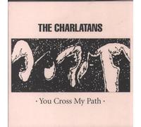 Charlatans - You Cross My Path