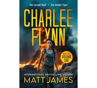 Charlee Flynn Adventure Thrillers - Books 1 & 2: The Cursed Thief & The Golden Tiger