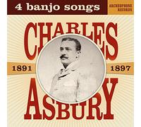 Charles A. Asbury - 4 Banjo Songs, 1891-1897: Foundational Recordings of America's Iconic Instrument [Vinilo]
