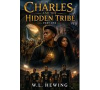 Charles and the Hidden Tribe: Part 1