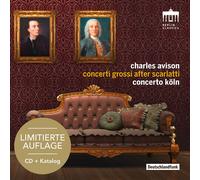 Charles Avison Concerti Grossi After Scarlatti - Limitierte Auflage Katalog (CD)