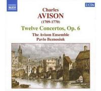 Charles Avison Twelve Concertos Op. 6 (Beznosiuk, Avison (CD) (Importación USA)
