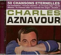 CHARLES AZNAVOUR - 50 CHANSONS ETERNELLES