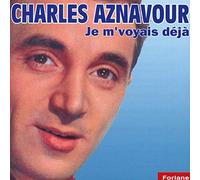 Charles Aznavour - Je M'Voyais Déjà