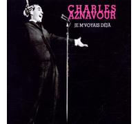 Charles Aznavour - Je M'voyais Déjà