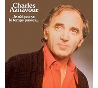 charles aznavour - je n'ai pas vu le temps passe