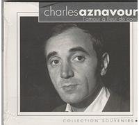 CHARLES AZNAVOUR-L'AMOUR A FLEUR DE COEUR
