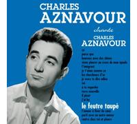Charles Aznavour - Le Feutre Taupe (Digipak)