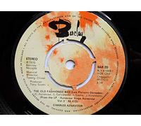 CHARLES AZNAVOUR - OLD FASHIONED WAY 7 INCH (7" VINYL 45) UK BARCLAY 1973