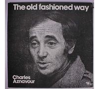 CHARLES AZNAVOUR - old fashioned way LP
