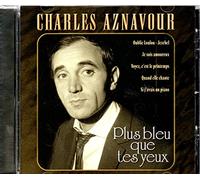 Charles Aznavour - Plus Bleu Que Tes Yeux