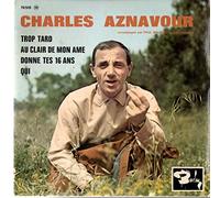 Charles Aznavour - Trop tard EP 45T 7"