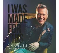 Charles Billingsley - I Was Made for This