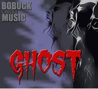 Charles Bobuck - Chuck's Ghost Music