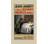 Charles Bovary Medico Rural: Retrato De Un Hombre Sencillo