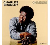 Charles Bradley - Changes