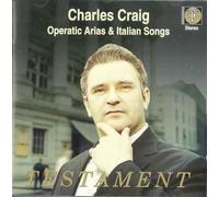 Charles Craig - Operatic Arias & Italian Songs (1998-09-01)